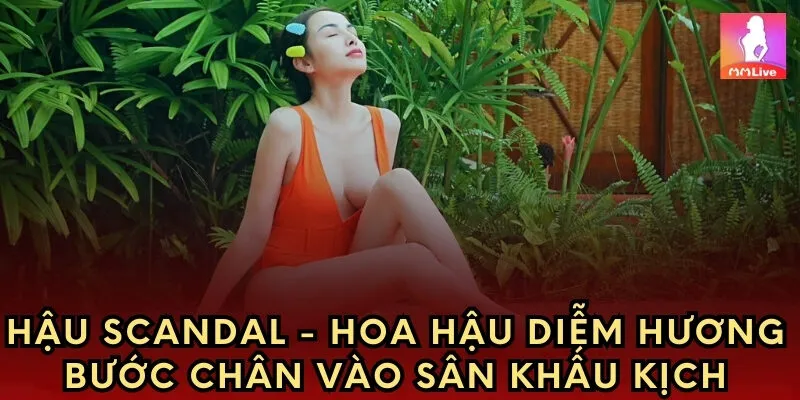 Hậu scandal - Hoa hậu Diễm Hương bước chân vào sân khấu kịch